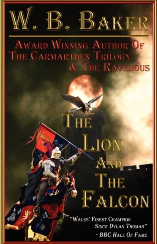 The Lion and the Falcon av W B Ph.D. Baker (Hardcover)