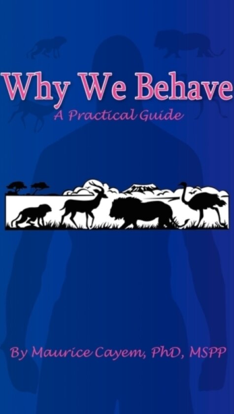 Why We Behave av Maurice PhD Cayem (Paperback)