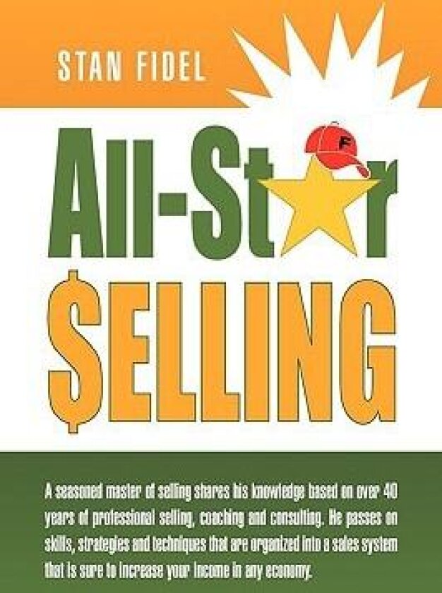 All-Star Selling av Stan Fidel (Hardcover)