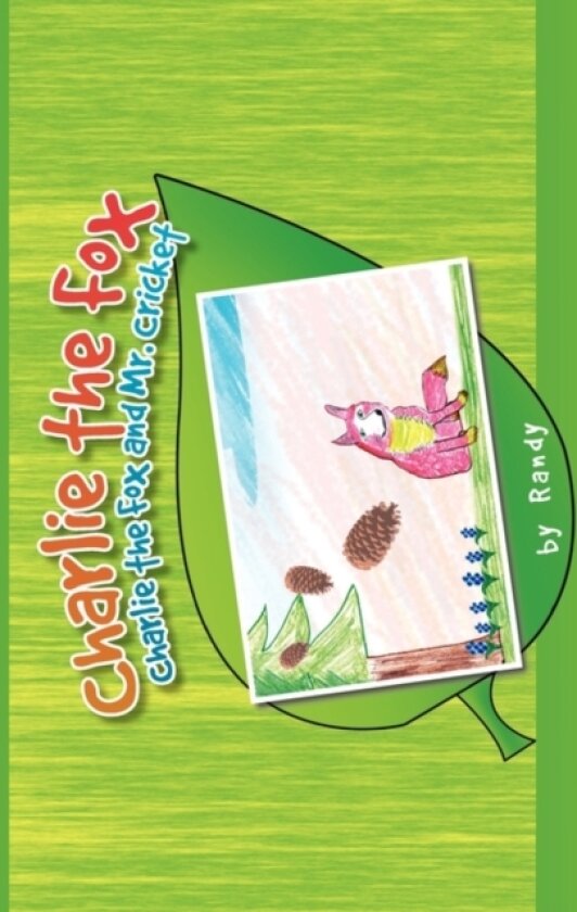 Charlie the Fox and Mr. Cricket av Randy (Paperback)