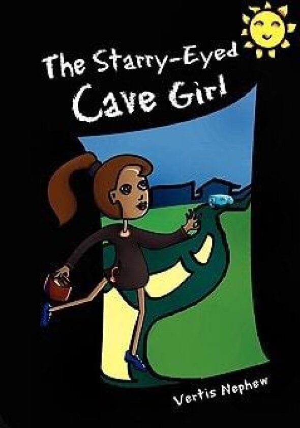 The Starry-Eyed Cave Girl av Vertis Nephew (Hardcover)