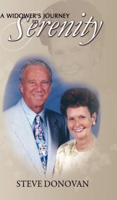A Widower's Journey to Serenity av Steve Donovan (Paperback)