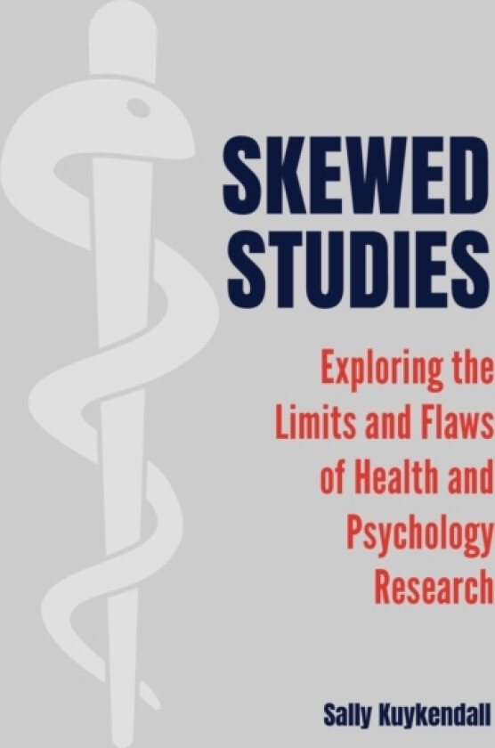 Skewed Studies av Sally Kuykendall (Hardcover)