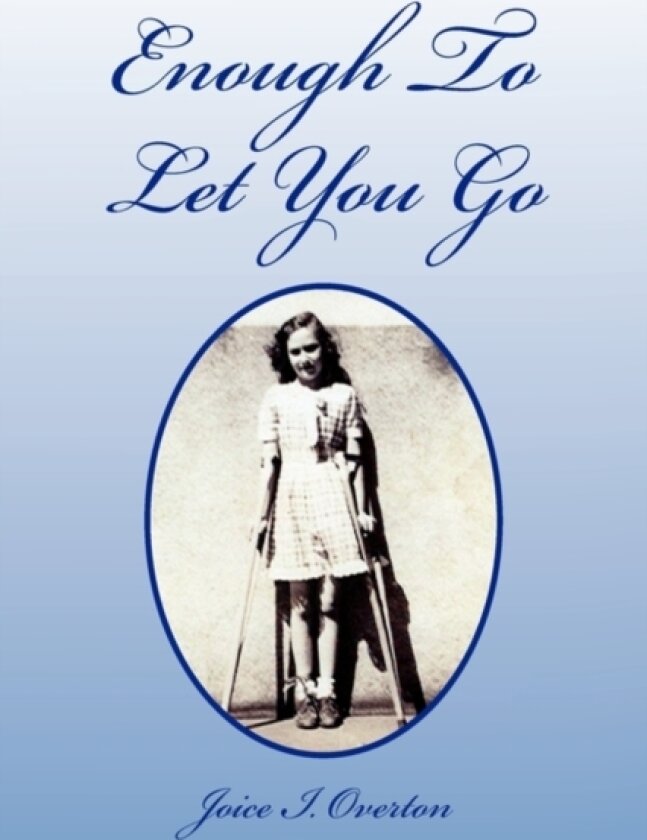 Enough To Let You Go av Joice I Overton (Hardcover)