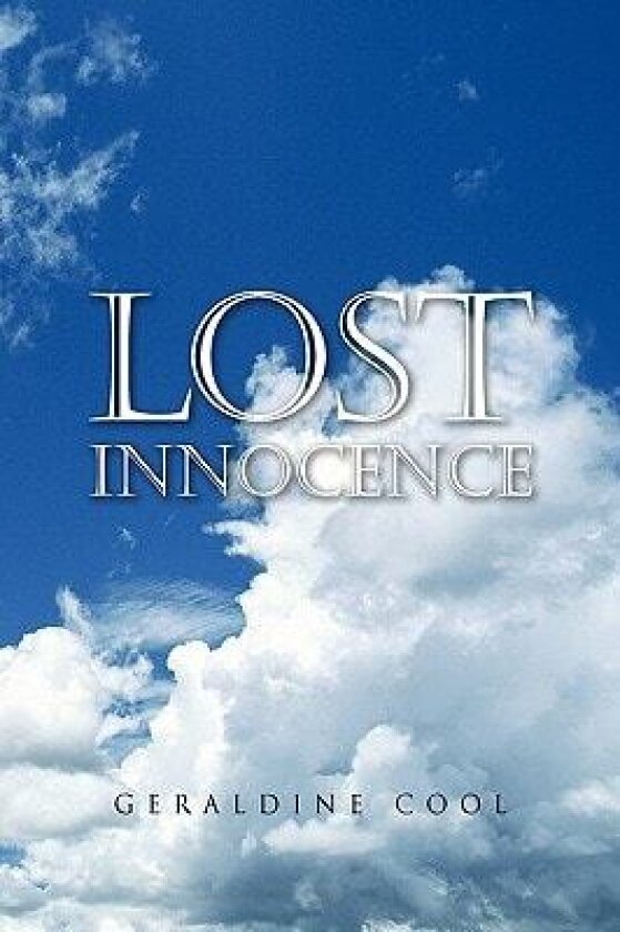 Lost Innocence av Geraldine Cool (Hardcover)