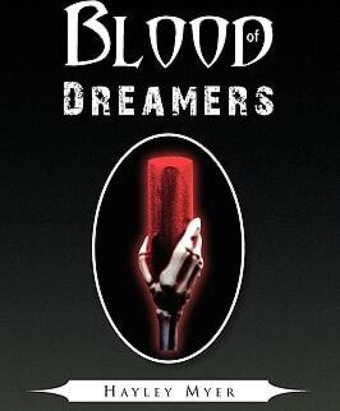 Blood of Dreamers av Hayley Myer (Paperback)
