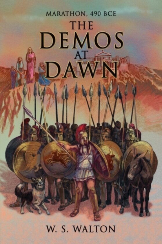 The Demos at Dawn av W.S. Walton (Paperback)