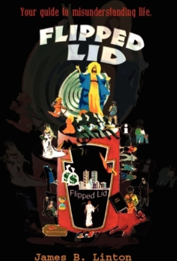 Flipped Lid av James B Linton (Paperback)