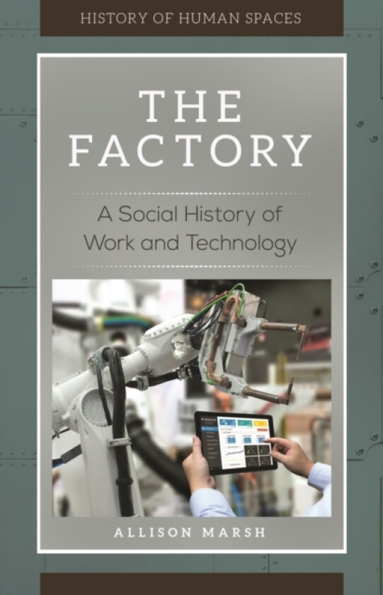 The Factory av Allison Marsh (Hardcover)