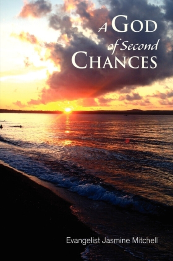 A God of Second Chances av Evangelist Jasmine Mitchell (Paperback)