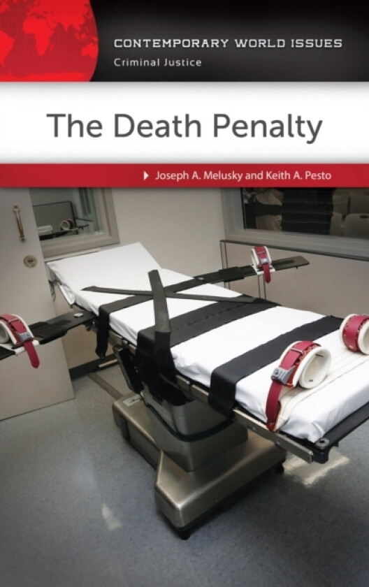 The Death Penalty av Joseph A. Melusky, Keith A. Pesto (Hardcover)