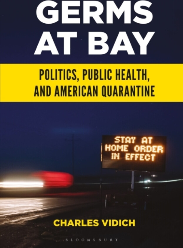 Germs at Bay av Charles Vidich (Hardcover)
