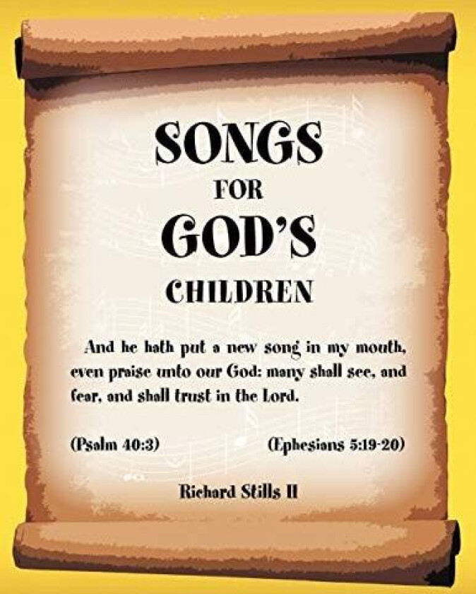 Songs for God's Children av Richard II Stills (Paperback)