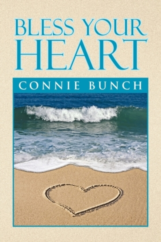 Bless Your Heart av Connie Bunch (Paperback)