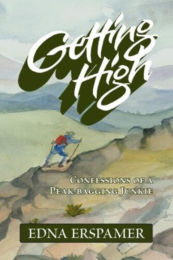 Getting High av Edna Erspamer (Paperback)
