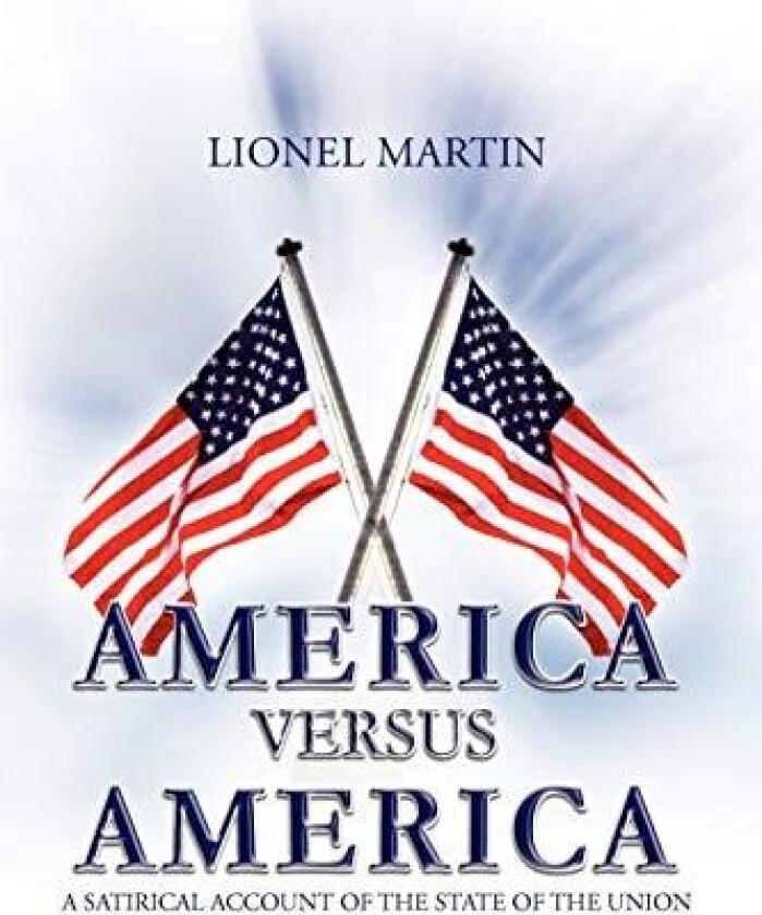 America Versus America av Lionel Martin (Paperback)