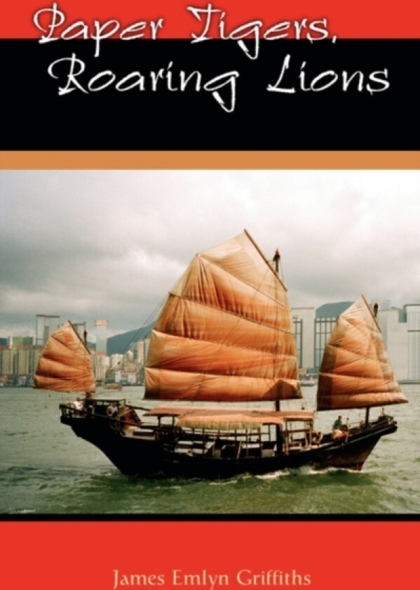 Paper Tigers - Roaring Lions av James Emlyn Griffiths (Paperback)