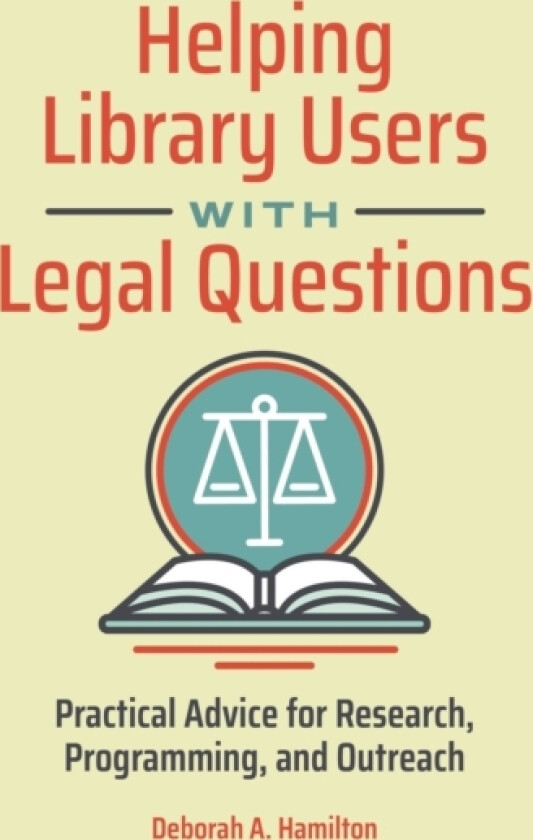 Helping Library Users with Legal Questions av Deborah A. Hamilton (Paperback)