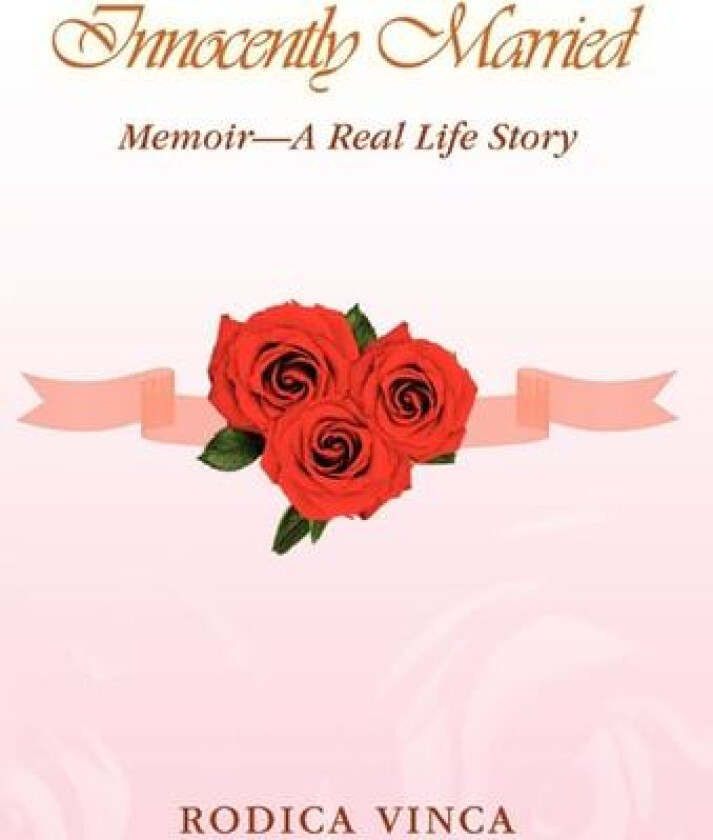 Innocently Married av Rodica Vinca (Hardcover)