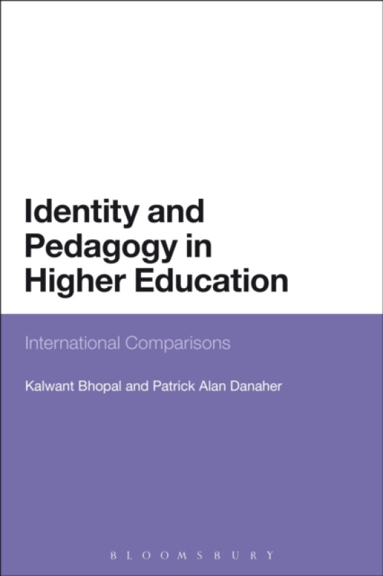 Identity and Pedagogy in Higher Education av Dr Kalwant Bhopal, Patrick Danaher (Hardcover)