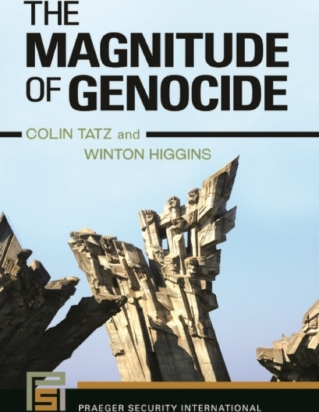 The Magnitude of Genocide av Colin Tatz, Winton Higgins (Hardcover)