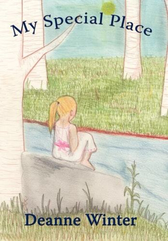 My Special Place av Deanne Winter a.k.a. (Hardcover)