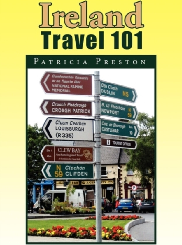 Ireland Travel 101 av Patricia Preston (Paperback)