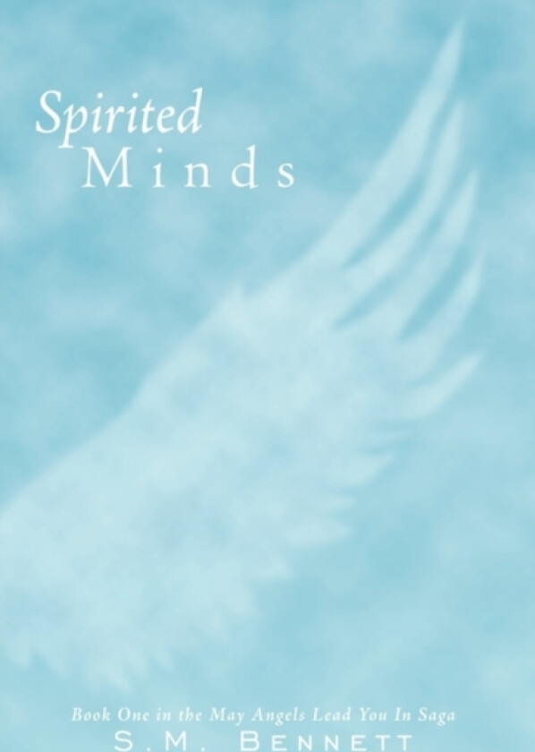 Spirited Minds av S.M. Bennett (Paperback)