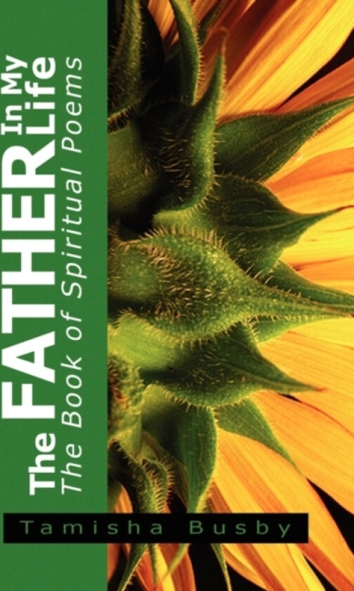 The Father in My Life av Tamisha Busby (Paperback)