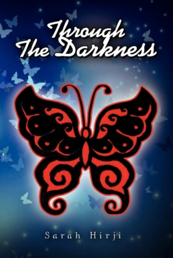 Through the Darkness av Sarah Hirji (Paperback)
