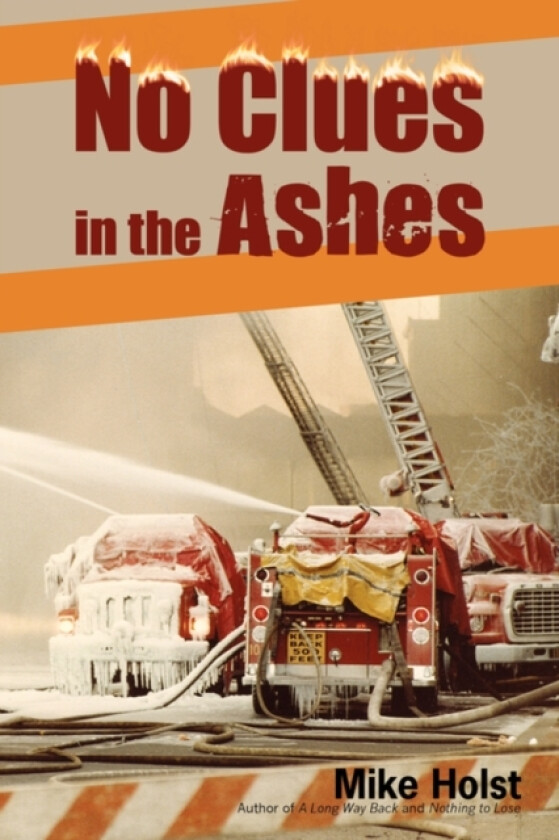 No Clues in the Ashes av Mike Holst (Paperback)