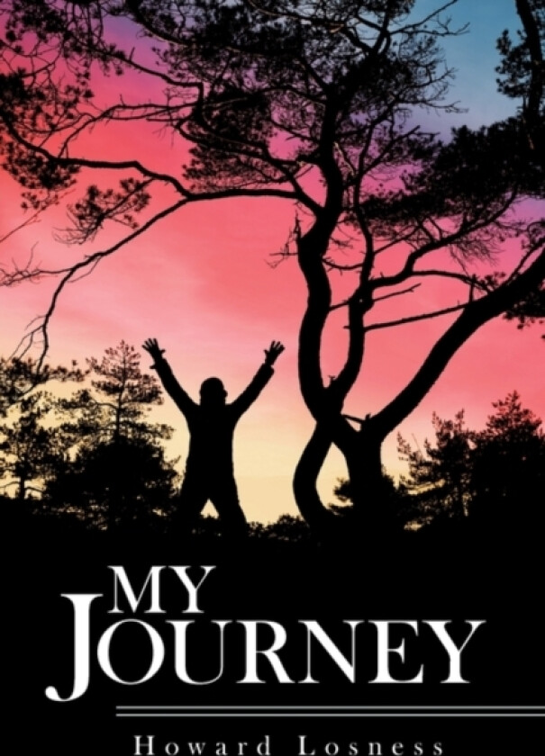My Journey av Howard Losness (Paperback)
