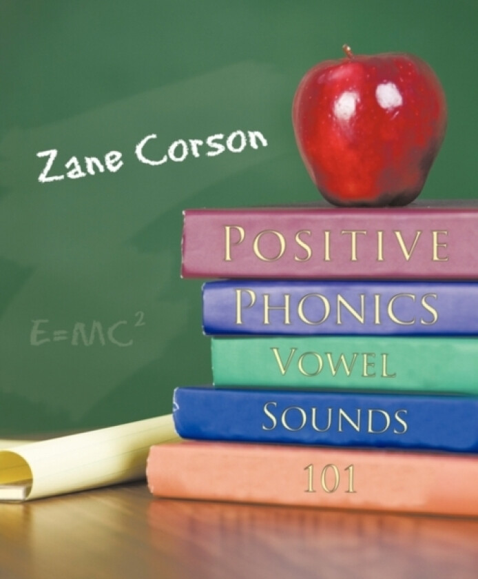 Positive Phonics - Vowel Sounds 101 av Zane Corson (Paperback)
