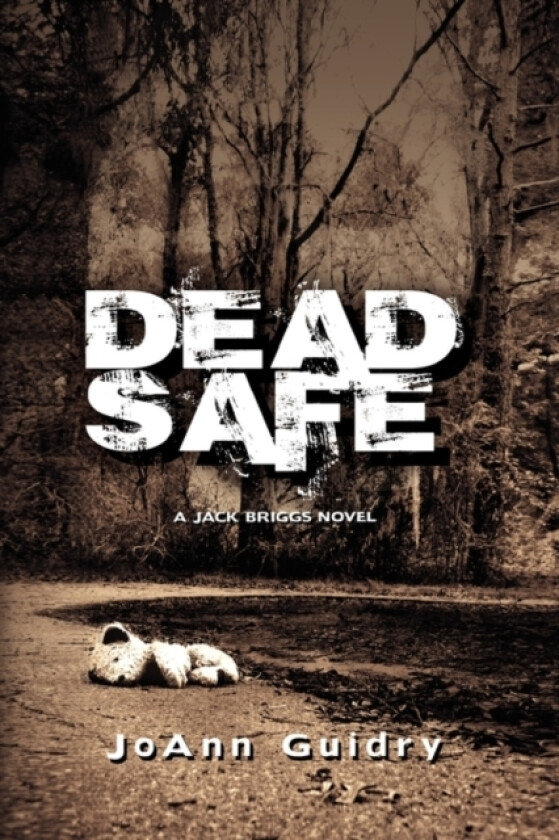 Dead Safe av Joann Guidry (Hardcover)