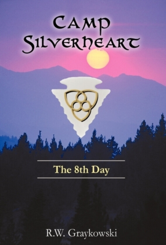 Camp Silverheart av Graykowski R W Graykowski (Hardcover)