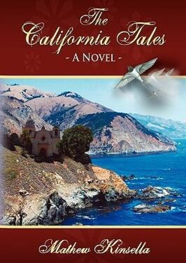 The California Tales av Mathew Kinsella (Hardcover)