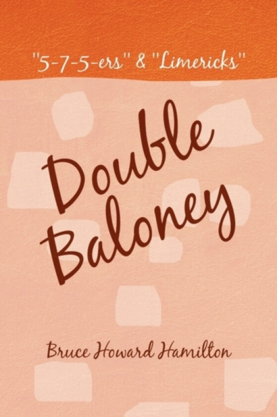 Double Baloney av Bruce Howard Hamilton (Paperback)
