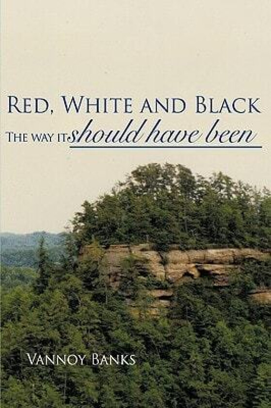 Red, White and Black av Vannoy Banks (Hardcover)