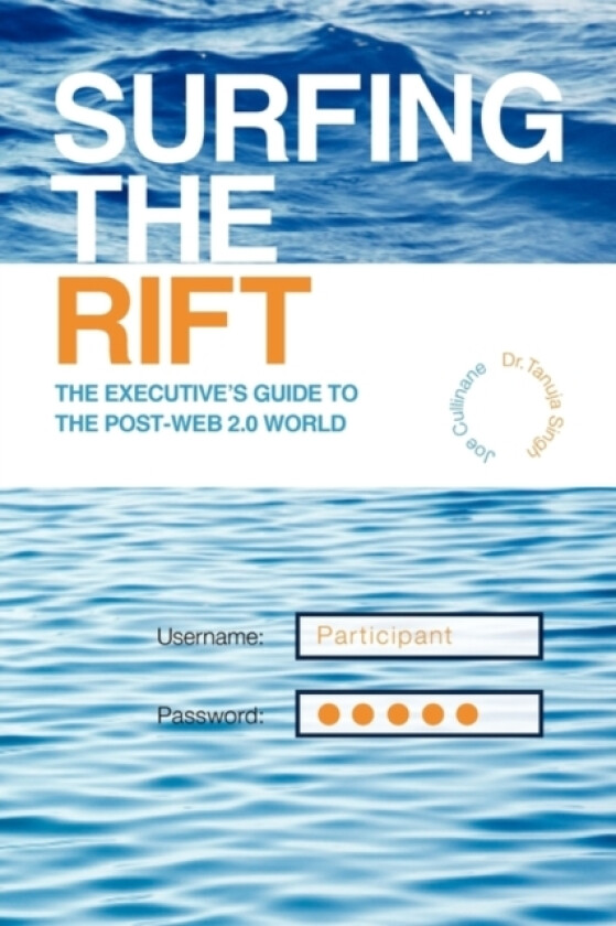 Surfing the Rift av Joe Cullinane and Dr Tanuja Singh (Paperback)