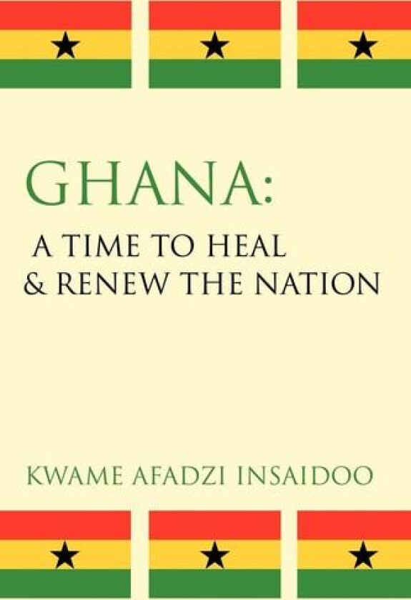 Ghana av Kwame Afadzi Insaidoo (Paperback)