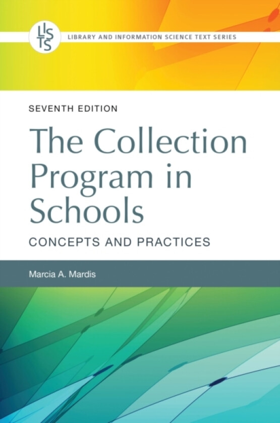 The Collection Program in Schools av Marcia A. Mardis (Paperback)