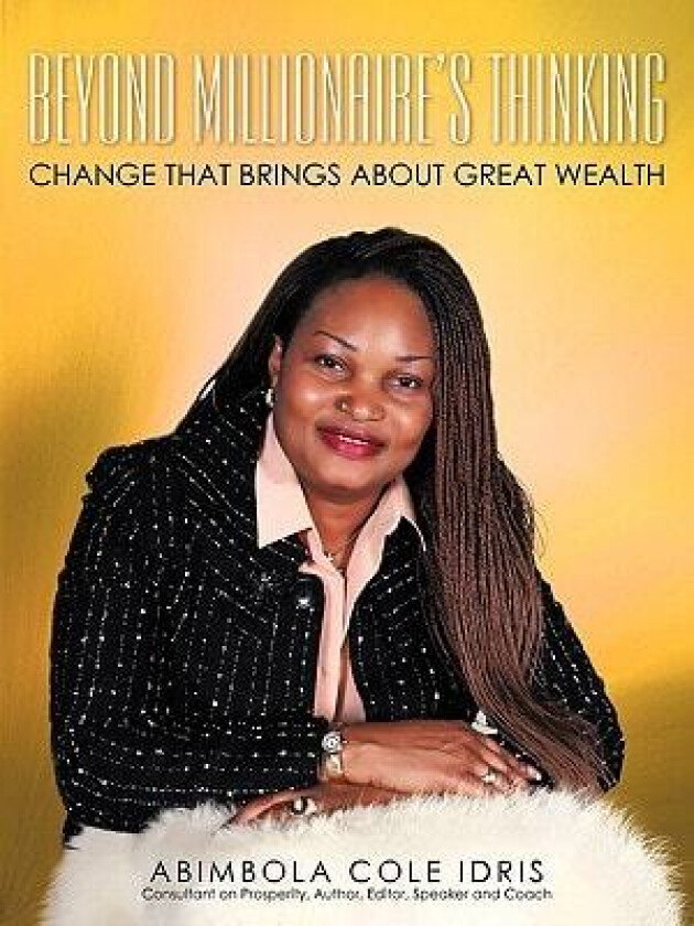 Beyond Millionaire's Thinking av Abimbola Cole Idris (Paperback)
