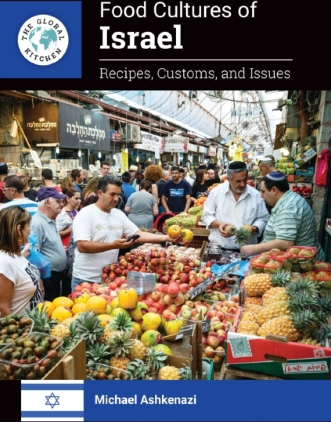 Food Cultures of Israel av Michael Ashkenazi (Hardcover)