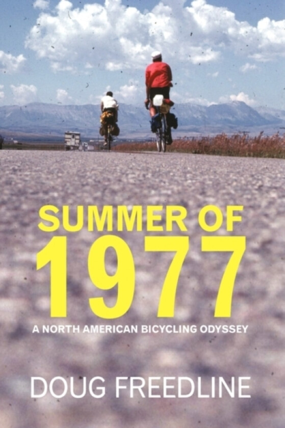 Summer of 1977 av Doug Freedline (Hardcover)