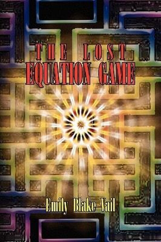 The Lost Equation Game av Emily Blake Vail (Hardcover)