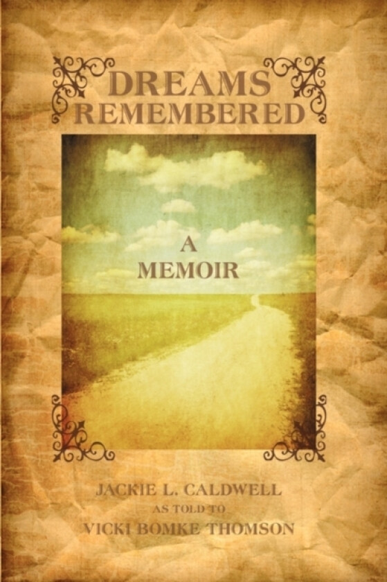 Dreams Remembered av Jackie L Caldwell (Paperback)