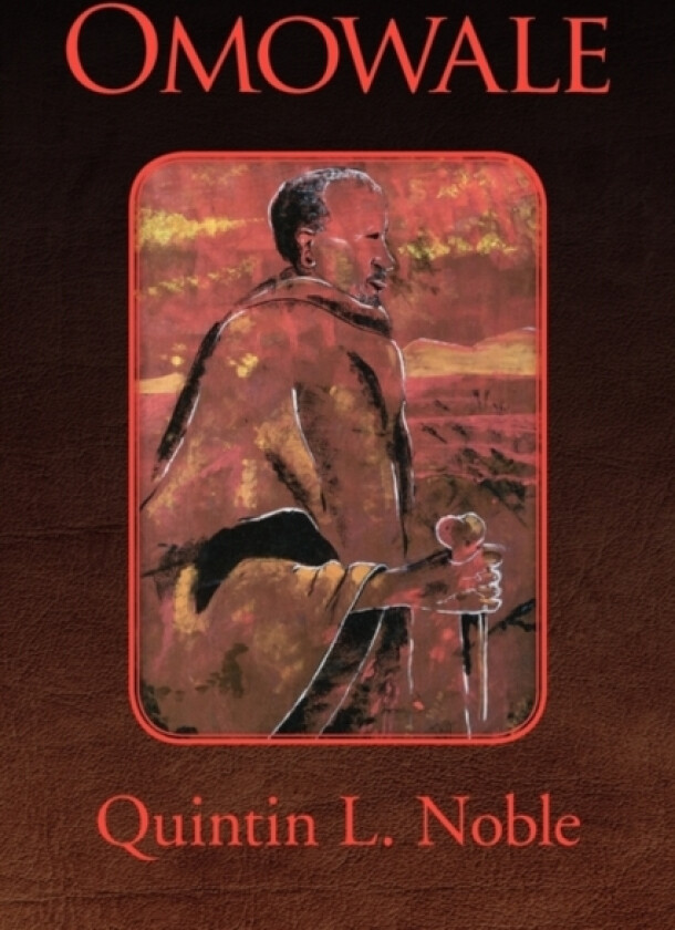Omowale av Quintin L Noble (Paperback)