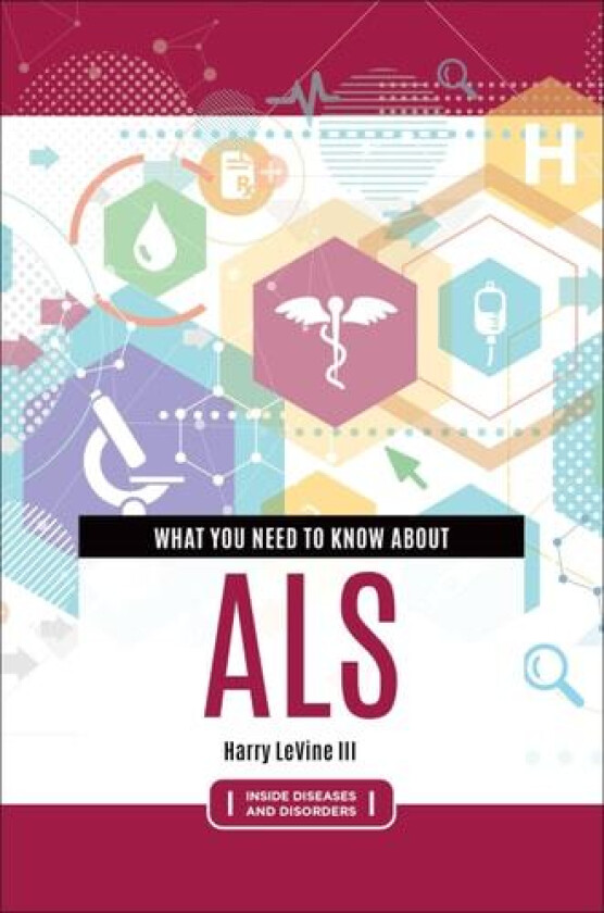 What You Need to Know about ALS av Harry LeVine III (Hardcover)