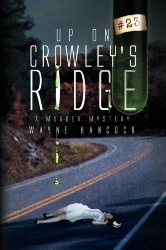 Up on Crowley's Ridge av Wayne Hancock (Hardcover)
