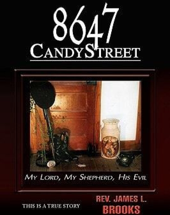 8647 Candy Street av REV James L Brooks (Paperback)